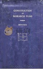 THE CONSTRUCTION OF RESEARCH FILMS   1959  PDF电子版封面    D.H.DENSHAM 