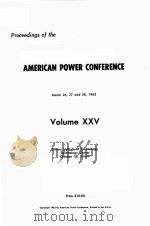 PROCEEDING OF THE AMERICAN POWER CONFERENCE VOLUME 25   1963  PDF电子版封面     