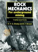 Rock Mechanics for underground mining  Third edition     PDF电子版封面  1402020643  B.H.G.Brady  E.T.Brown 