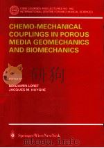 CHEMO-MECHANICAL COURLINGS IN POROUS MEDIA GEOMECHANICS AND BIOMECHANICS（ PDF版）