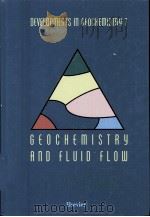Geochemistry and fluid flow  Developments in Geochemistry 7（ PDF版）