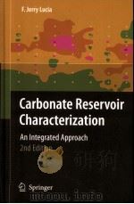 Carbonate Reservoir Characterization  An Integraated Approach  Second Edition  With 233 Figures（ PDF版）