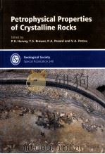 Petrophysical Properties of Crystalline Rocks  GEOLOGICAL SOCIETY SPECIAL PUBLICATION NO.240（ PDF版）