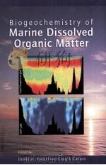 Biogeochemistry of Marine Dissolved Organic Matter     PDF电子版封面  0123238412  Dennis A.Hansell  Craig A.Carl 