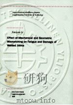Effect of Mechanial and Geometric Mismatching on Fatigue and Damage of Welded Joints     PDF电子版封面    Xiaoyan Li 
