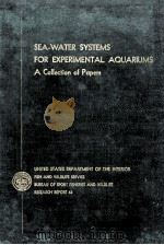 SEA-WATER SYSTEMS FOR EXPERIMENTAL AQUARIUMS:A COLLECTION OF PAPERS（1964 PDF版）