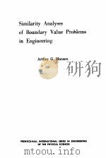 SIMILARITY ANALYSES OF BOUNDARY VALUE PROBLEMS IN ENGINEERING   1964  PDF电子版封面    ARTHUR G. HANSEN 