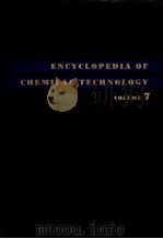 ENCYCLOPEDIA OF CHEMICAL TECHNOLOGY VOLUME 7（1951 PDF版）