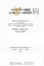 INTORDUCTORY ELECTRIC CIRCUITS   1960  PDF电子版封面    JOHN B. WALSH 