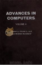 ADVANCES IN COMPUTERS VOL.4   1963  PDF电子版封面    FRANZ L. ALT 
