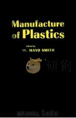 MANUFACTURE OF PLASTICS VOL.I（1964 PDF版）