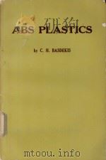 ABS PLASTICS   1964  PDF电子版封面    C.H. BASDEKIS 