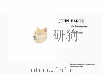 JOHN BARTH:AN INTRODUCTION   1976  PDF电子版封面  027101220X   