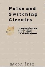 PULSE AND SWITCHING CIRCUITS   1965  PDF电子版封面    DONALD J. DETCHUM 