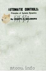 AUTOMATIC CONTROLS:PRINCIPLES OF SYSTEMS DYNAMICS（1964 PDF版）