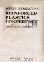 FOURTH INTERNATIONAL REINFORCED PLASTICS CONFERENCE 25-27 NOVERMBER 1964（1964 PDF版）