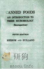 CANNED FOODS:AN INTRODUCTION TO THEIR MICROBIOLOGY(BAUMGARTNER) FIFTH EDITION   1963  PDF电子版封面    A. C. HERSOM 