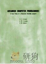 ADVANCED COMPUTER PROGRAMMING:A CASE STUDY OF A CLASSROOM ASSEMBLY PROGRAM   1963  PDF电子版封面    F. J. CORBATO 