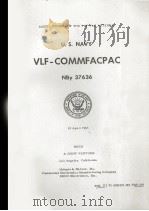 U. S. NAVY VLF-COMMFACPAC:MODEL STUDIES OF THE VLF PAC ANTENNA   1963  PDF电子版封面     