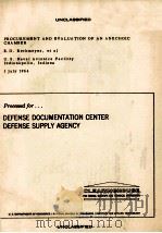 PROCUREMENT AND EVALUATION OF AN ANECHOIC CHAMBER   1964  PDF电子版封面    B.D. RETHEMYER 