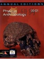 ANNUAL EDITIONS  Physical Anthropology  Ninth Edition  00/01     PDF电子版封面  0072363983   