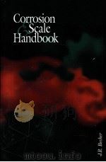 Corrosion and Scale Handbook     PDF电子版封面  0878147496  J.R.Becker 