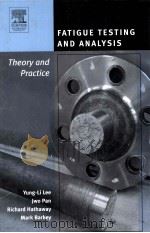 FATIGUE TESTING AND ANALYSIS(Theory and Practice)（ PDF版）
