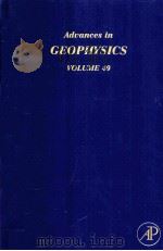 Advances in GEOPHYSICS  VOLUME 49     PDF电子版封面  0123742315  RENATA DMOWSKA 