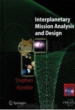 Interplanetary Mission Analysis and Design     PDF电子版封面  3540299130   