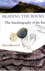 READING THE ROCKS The Autobiography of the Earth     PDF电子版封面  081334249X   