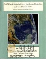 Transactions Gulf Coast Association of Geological Societies  A Section of the American Association o     PDF电子版封面     