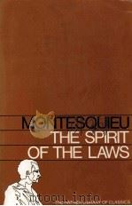 THE SPIRIT OF THE LAWS TWO VOLUMES IN ONE   1949  PDF电子版封面    BARON DE MONTESQUIEU 