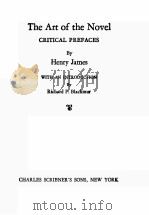 THE ART OF THE NOVEL CRITICAL PREFACES   1962  PDF电子版封面    HENRY JAMES 