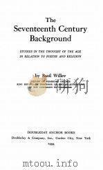 THE SEVENTEENTH CENTURY BACKGROUND:STUDIES IN THE THOUGHT OF THE AGE IN RELATION TO POETRY AND RELIG（1955 PDF版）