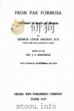 FROM FAR FORMOSA   1972  PDF电子版封面    GEORGE LESLIE MACKAY 