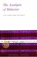 THE ANALYSIS OF BEHAVIOR   1961  PDF电子版封面    JAMES G. HOLLAND 