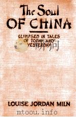 THE SOUL OF CHINA:GLIMPSED IN TALES OF TODAY AND YESTERDAY（1925 PDF版）