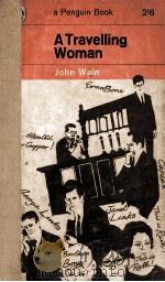A TRAVELLING WOMAN   1963  PDF电子版封面    JOHN WAIN 