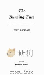 THE BURNING FUSE   1958  PDF电子版封面    BEN BENSON 