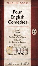 FOUR ENGLISH COMEDIES OF THE 17TH AND 18TH CENTURIES   1954  PDF电子版封面    J.M.MORRELL 