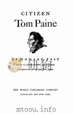 CITIZEN TOM PAINE   1943  PDF电子版封面    HOWARD FAST 