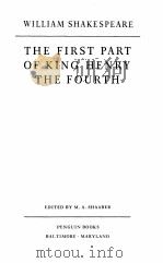 THE FIRST PART OF KING HENRY THE FOURTH   1957  PDF电子版封面    M.A.SHAABER 