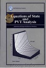 Equations of State and PVT Analysis  Applications for Improved Reservoir Modeling（ PDF版）