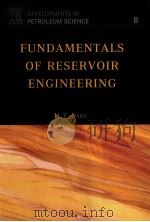 DEVELOPMENTS IN PETROLEUM SCIENCE 8 FUNDAMENTALS OF RESERVOIR ENGINEEING（ PDF版）