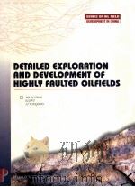 Series of Oil Field Development in China Detailed Exploration and Development of Highly Faulted Oilf（ PDF版）
