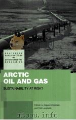 Arctic Oil and Gas Sustainability at risk?     PDF电子版封面  0415443302   