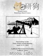 Proceedings of the Forty-Ninth Annual Southwestern Petroleum Short Course     PDF电子版封面    G.WAYNE DAVIS 