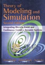Theory of Modeling and Simulation  Inntegrating Discrete Event and Continuous Complex Dynamic System     PDF电子版封面  0127784557  BERNARD P.ZEIGLER  HERBERT PRA 