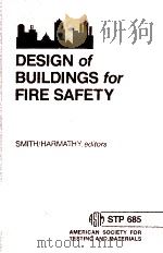 DESIGN OF BUILDINGS FOR FIRE SAFETY  STP 685     PDF电子版封面    SMITH HARMATHY 