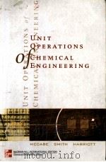 UNIT OPERATIONS OF CHEMICAL ENGINEERING  SIXTH EDITION     PDF电子版封面  0071181733  Warren L.McCabe  Julian C.Smit 